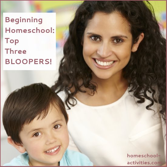 Beginning homeschooling top three bloopers