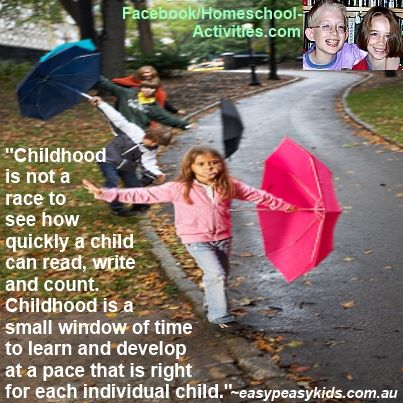 Childhood is not a race quote