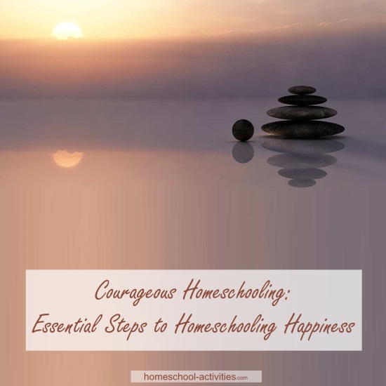 essential homeschool steps to happiness