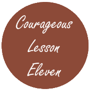 Courageous Homeschooling lesson eleven