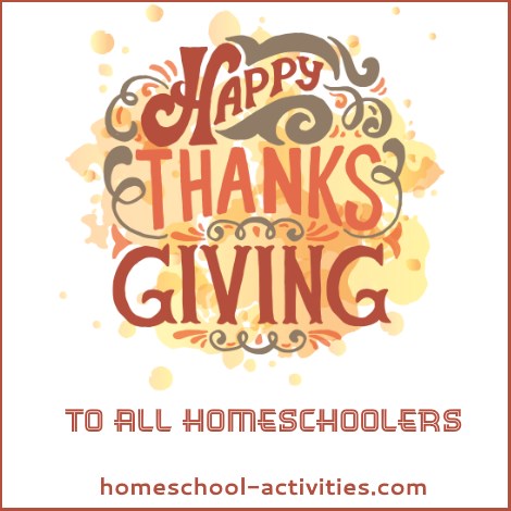 happy Thanksgiving to all homeschoolers