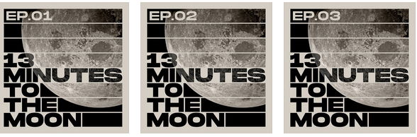 13 minutes to the Moon