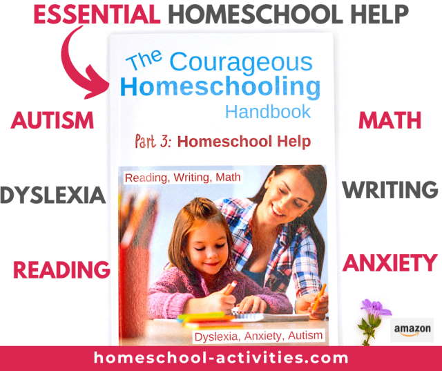 Courageous Homeschooling Handbook to help with the most successful teaching ideas for reading, writing and math along with help for autism, dyslexia and anxiety.