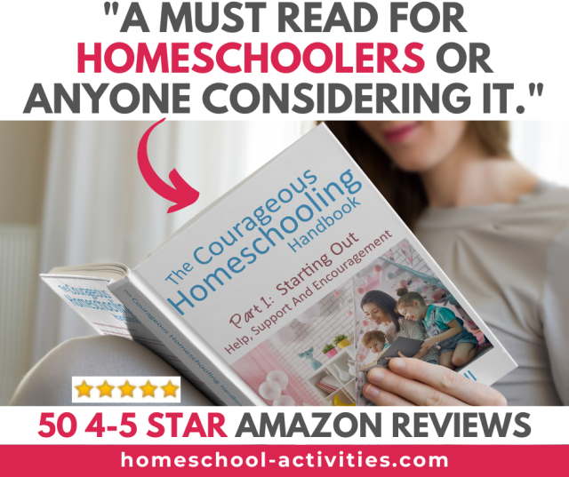 The Courageous Homeschooling Handbook with 50 4-5 star Amazon reviews shares advice from the largest group of homeschooling families ever collected together to help you homeschool successfully.