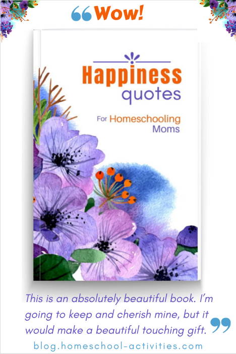 Happiness Quotes for homeschooling Moms