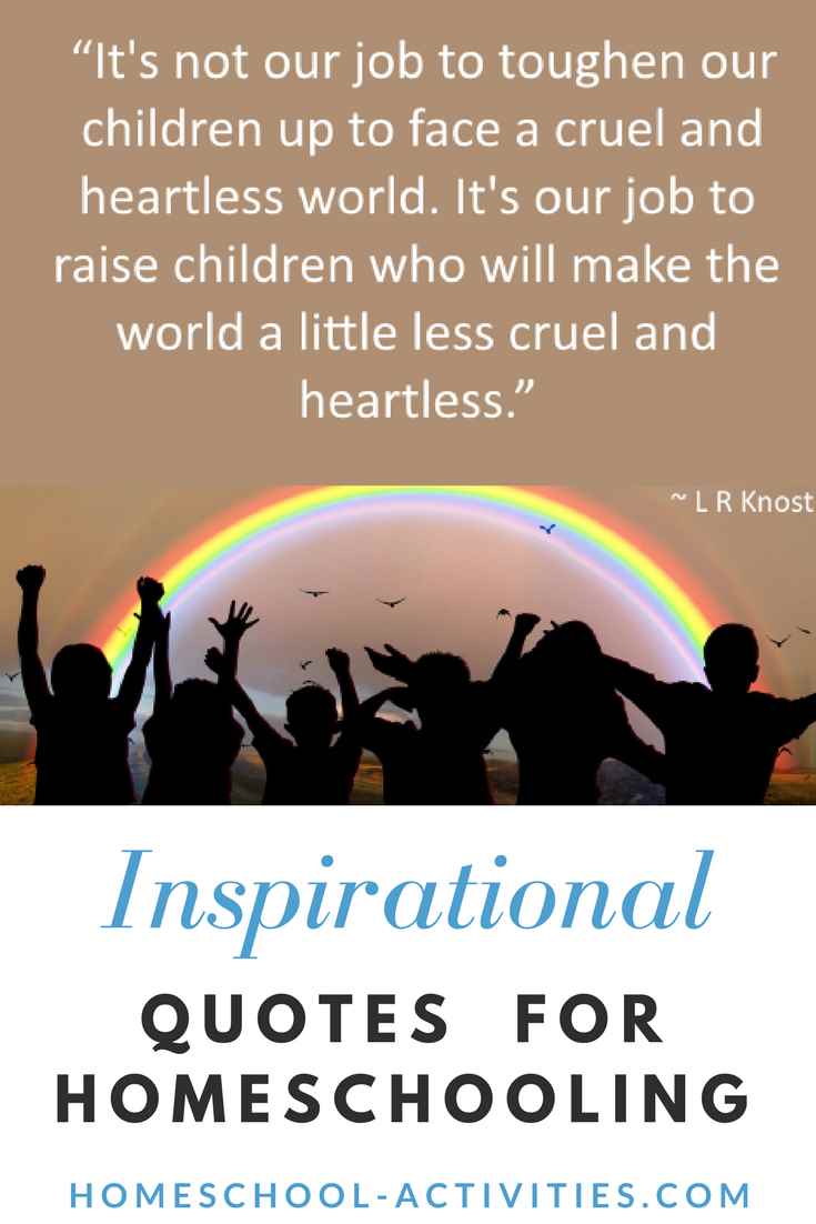 homeschooling quotes L R Knost