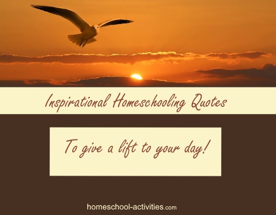 inspirational homeschool quotes