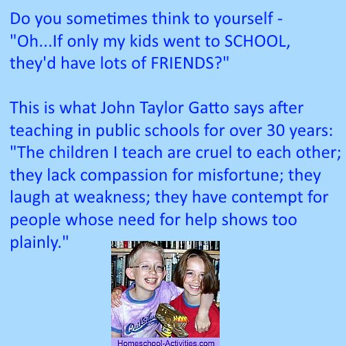 John Taylor Gatto quote about children being cruel to each other at school